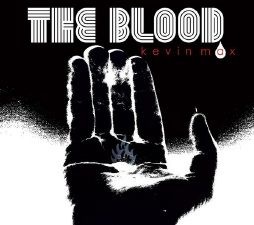 the-blood-kevin-max